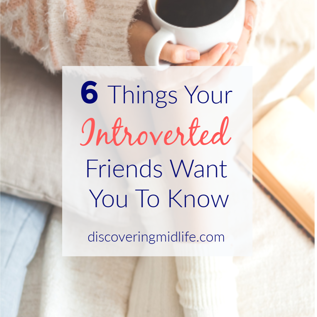 6 Things Your Introverted Friends Want You to Know