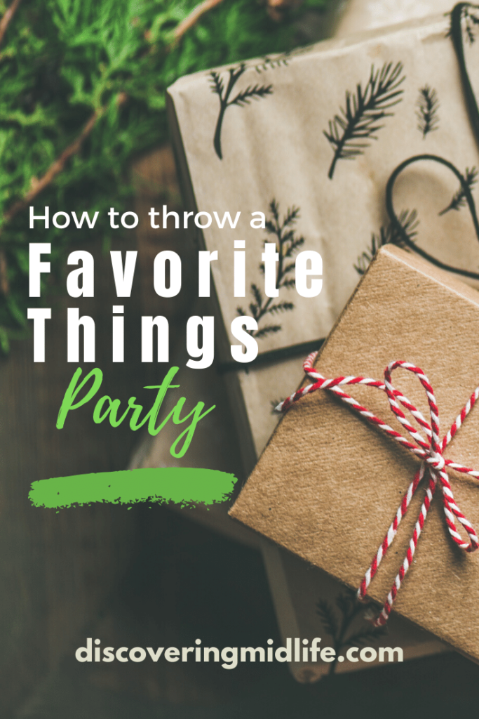How to Throw a Favorite Things Party
